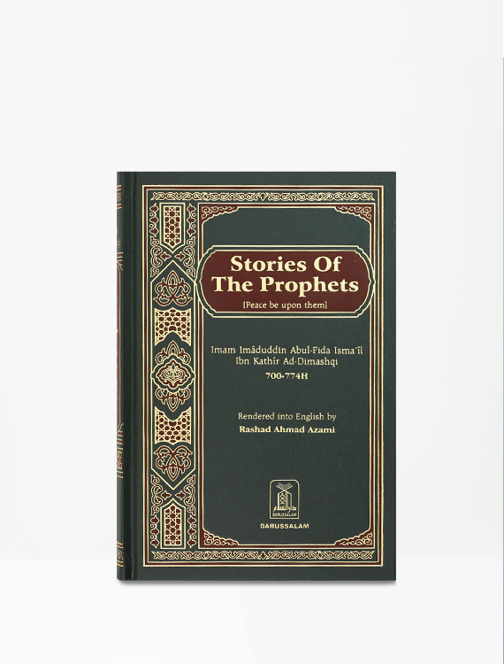 Stories of The Prophets (Peace Be Upon Them)