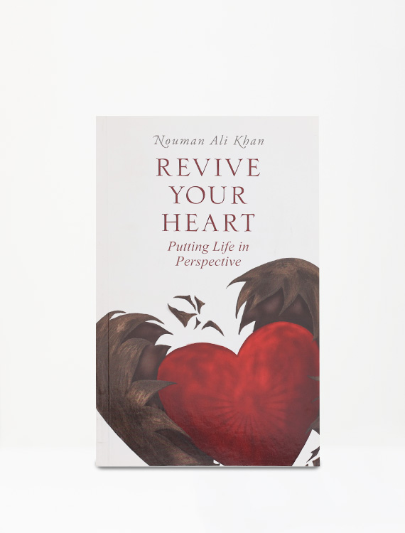 Revive Your Heart – Putting Life in Perspective