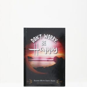 Dont Worry, Be Happy